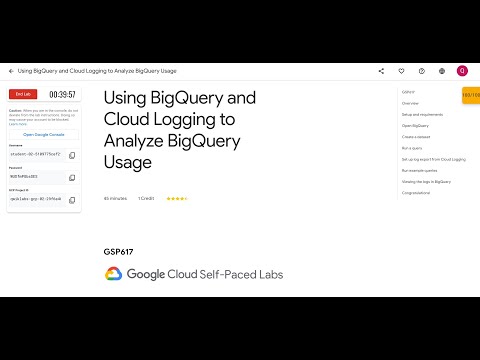 Using BigQuery and Cloud Logging to Analyze BigQuery Usage || #GCRF || #qwiklabs || #GSP617