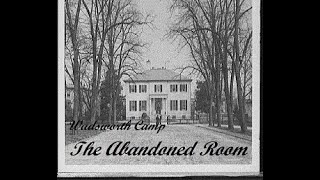 The Abandoned Room | an audiobook