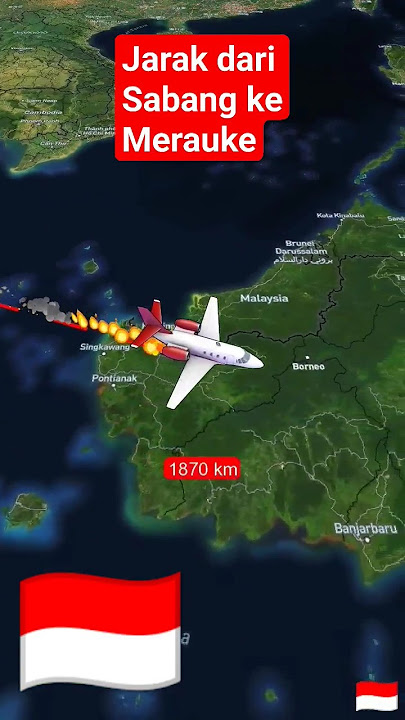 Jarak Google dari Sabang ke Merauke #mentoyo_pedia