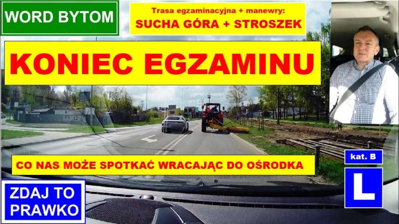 Koniec egzaminu w Bytomiu- co nas może spotkać- wracamy z dzielnic  Sucha Góra - Stroszek