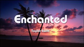 Enchanted - Taylor Swift [Lyrics] | ZAYN & Sia, Charlie Puth, Ava Max