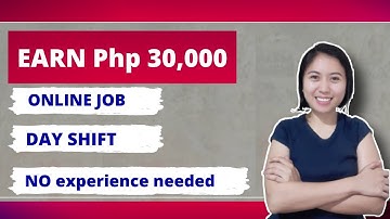 EARN Php 30,000 a month ONLINE JOB | WORK FROM HOME | DAY SHIFT | STABLE JOB | NO experience needed