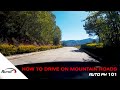 How to Drive on Mountain Roads - AutoPH 101