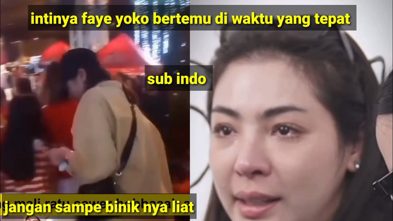 (fayeyoko)intinya fayeyoko Yoko bertemu di waktu yang tepat []sub indo