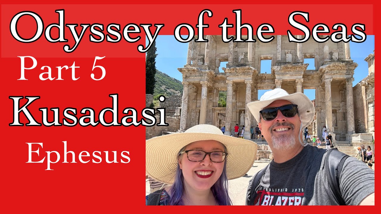 Ephesus and Kusadasi  Odyssey of the Seas Part 5 Mediterranean Greek Island Cruise