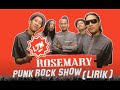 Rosemary - Punk Rock Show LIRIK