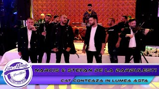 🎤Narcis &amp; Stefan de la Barbulesti - Cat conteaza in lumea asta by 👍🏻NeverHideEvents🔔