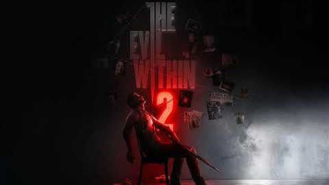 The Evil Within 2 OST - Entering Stem