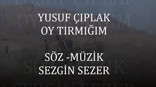 Yusuf ÇIPLAK - Oy Tırmığım ( Erzurum oyun havaları 2020 ) Söz müzik: Sezgin SEZER Resimi
