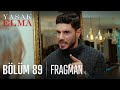 Yasak Elma 89. Bölüm Fragmanı