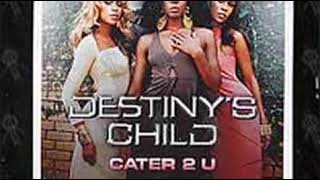 destiny child cater 2 u audio