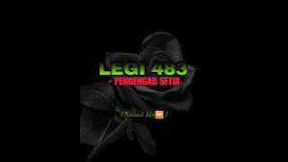 LEGI 483 - PENDENGAR SETIA (Speed Up⏩)