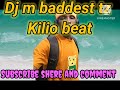 Dj M Baddest Tz Kilio Beat New 0782191687 Dj M Baddest Tz Kilio Beat New 0782191687