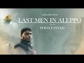 الوثائقي السوري - أخر رجل في حلب