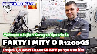 Fakty i mity o GSach. Mateusz z Julian Garage odpowiada | Inspekcja BMW R1200GS po 150 tys km #2