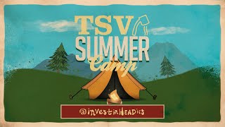 TSVtv EVENT RECAPS Episode 4: Summer Camp 2023