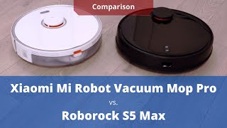 entregar apetito Cívico Roborock S5 Max vs. Xiaomi Mi Robot Vacuum Mop P Detailed Comparison -  YouTube