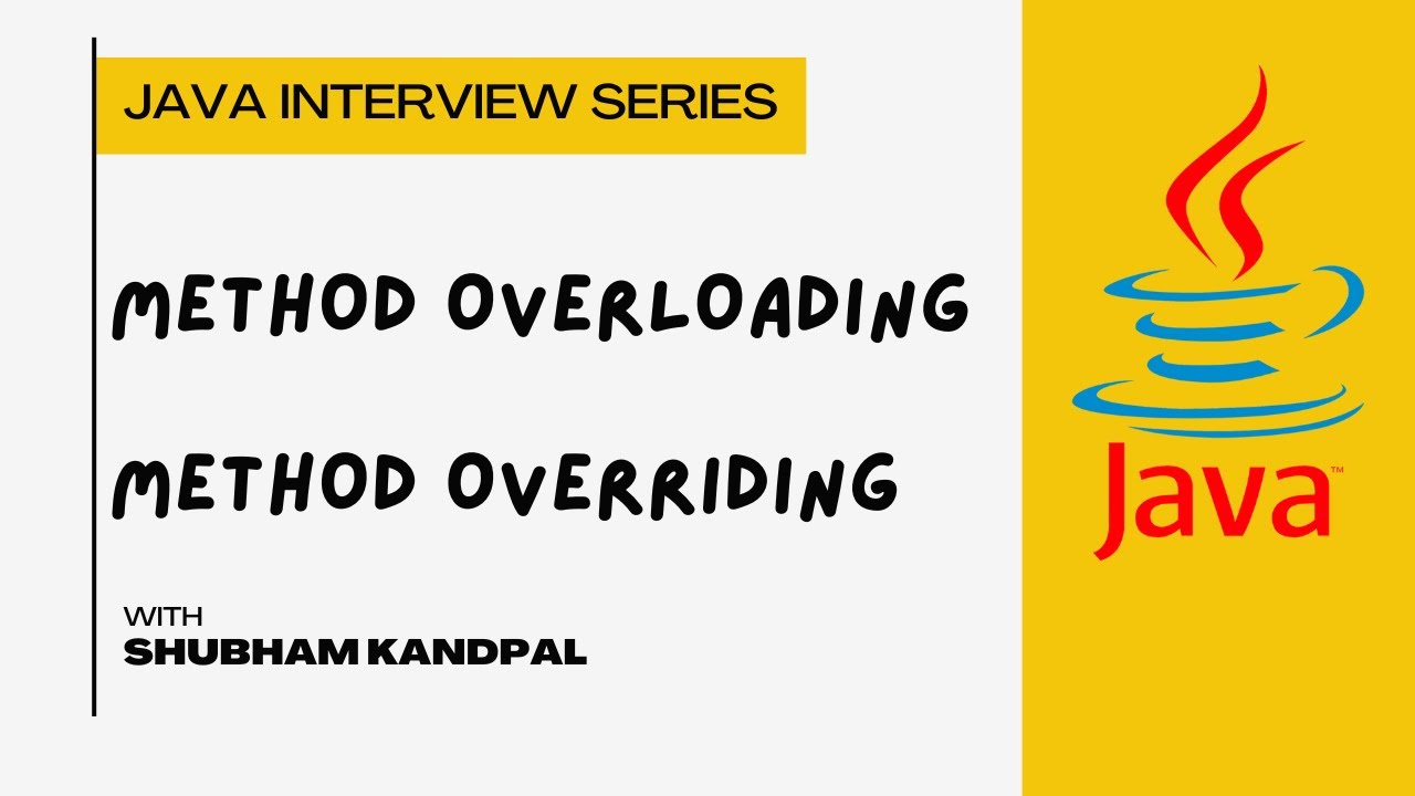 Method Overloading & Method Overriding in java | Important Java ...