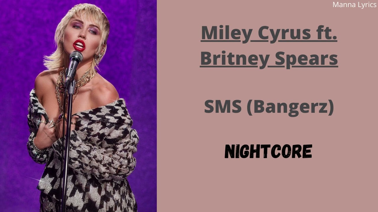 SMS (Bangerz) ~ Miley Cyrus ft. Britney Spears (Nightcore)