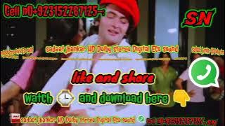 pyar karliya to kia pyar hai khata nahi HD sadaat jhankar 👇 Dolby stereo Digital Eco sound song
