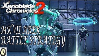 Download lagu Xenoblade Chronicles 2 Mk VII Arek Battle Strategy Xenoblade Chronicles 2 Mk VII Arek Battle Strategy
