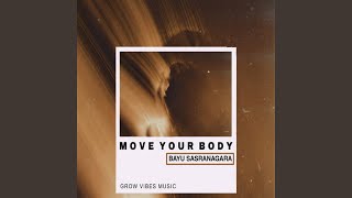 Move Your Body