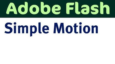Simple Motion with Flash CS4