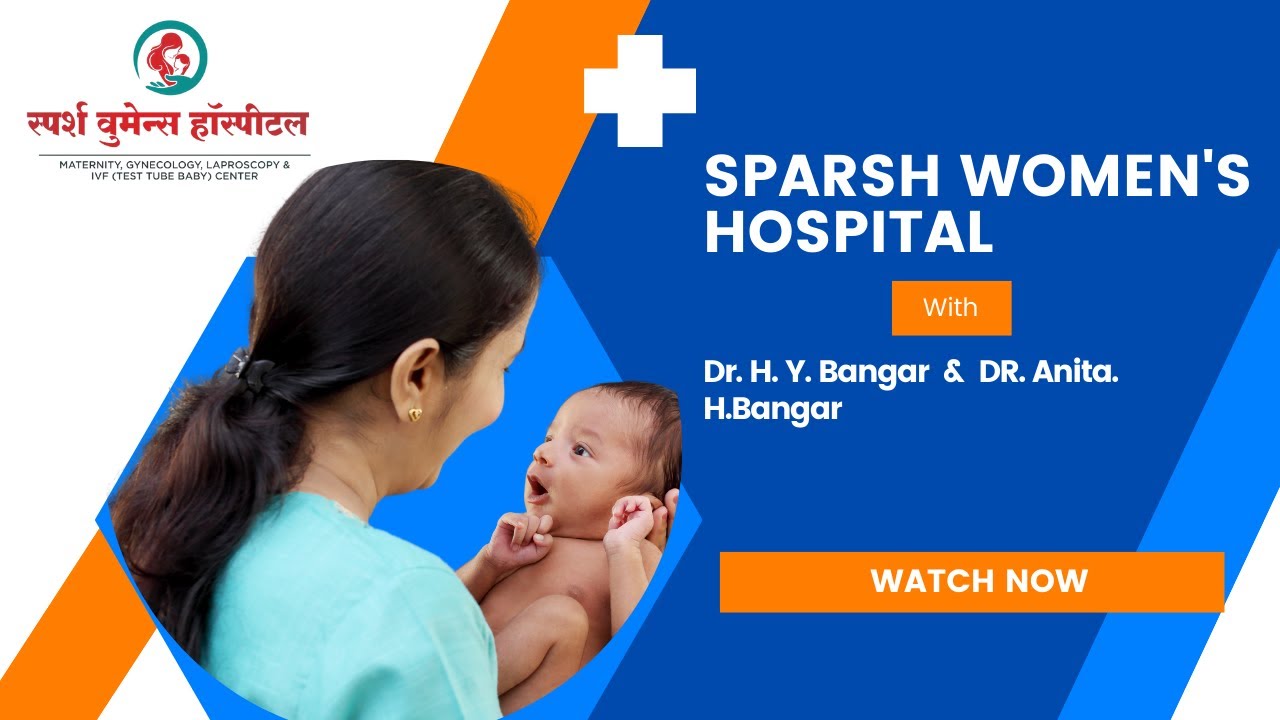 Sparsh Women's HospitalBest IVF Hospital & Laparoscopic Hospital in