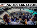 Piloting Boeing 737-800 into Lanzarote | Cockpit Views