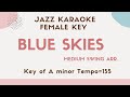 Blue skies [sing along instrumental JAZZ KARAOKE music with lyrics]