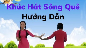 Hướng Dẫn 🌟 Khúc Hát Sông Quê (link khớp nhạc nhấp chữ v dưới). Dân Vũ Cha Cha