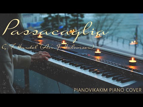 🎼Passacaglia(파사칼리아) – G. F. Handel/Arr J. Halvorsen performed on 🎹piano by Vikakim.💖