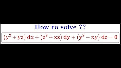 (PDE) Solving a homogeneous Pfaffian differential equation in 3 variables.