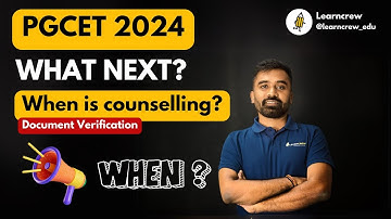 PGCET 2024 Counselling update ! Document Required for verification | What needs to be done?