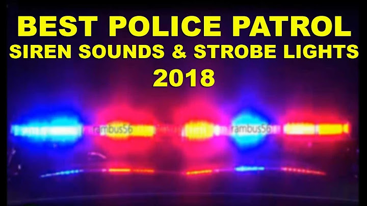 BEST Emergency Siren Sounds & Fast Strobe Lights Effects 2018 Police Car Patrol Ambulance Firetrucks