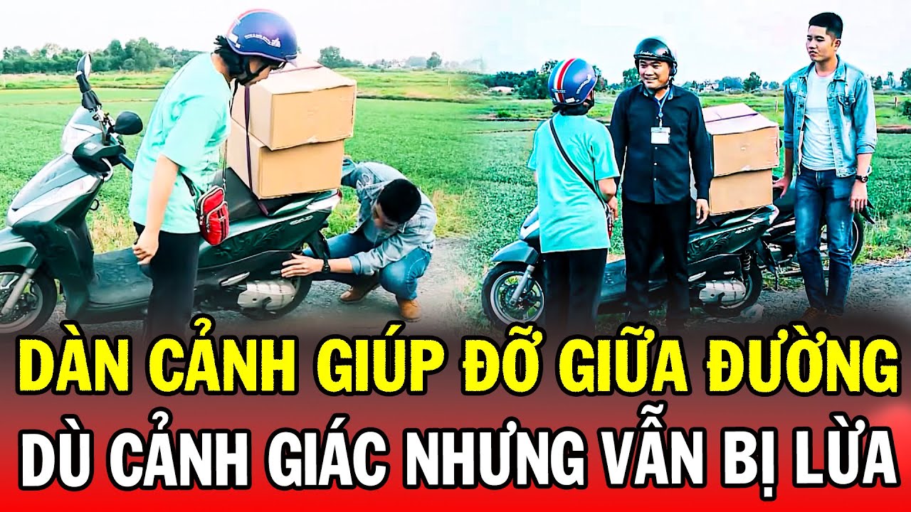Chuyện Cảnh Giác 2025 | DÀN CẢNH GIÚP ĐỠ GIỮA ĐƯỜNG | Phút Giây Cảnh Giác 2025 | Chuyện Cảnh Giác