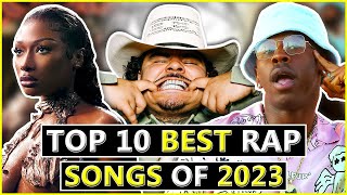 Top 10 BEST Hit Rap Songs of 2023