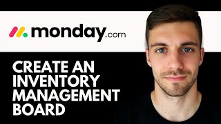 How to Create an Inventory Management Board in monday.com 2026 (Easy Guide) Guide