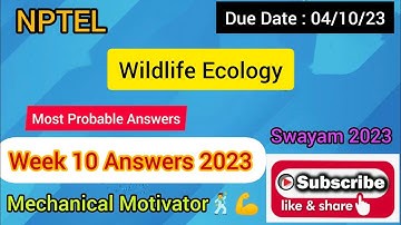Wildlife Ecology | Week 10 Quiz | Assignment 10 Solution | NPTEL | SWAYAM 2023