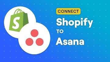Connect Shopify to Asana