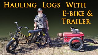 Hauling Logs with EBike and Trailer