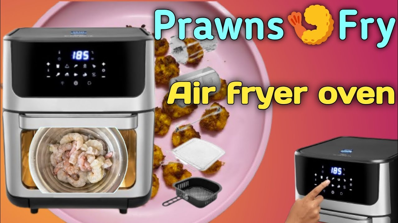 Prawns fry in Kent Digital Air Fryer Oven 12L | Air Fryer Recipes 2025 🍤 🔥 | Kent