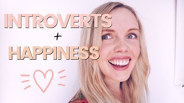 11 Things Introverts Need To Be Happy In Life // HAPPINESS + INTROVERSION