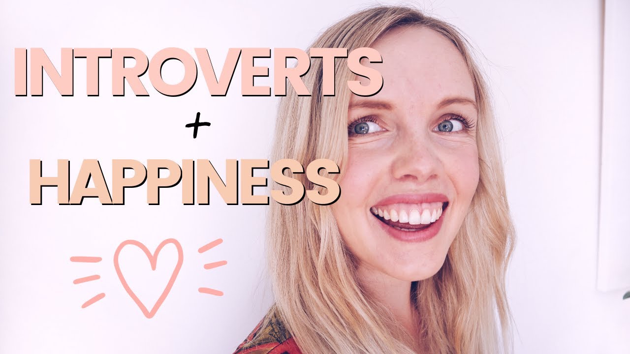 11 Things Introverts Need To Be Happy In Life // HAPPINESS + INTROVERSION