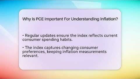 Why Is PCE Important For Understanding Inflation? - Inflation Insight Channel
