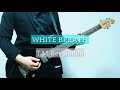 WHITE BREATH(UNDER:COVER ver.) /  T.M.Revolution (guitar cover)