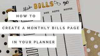 Monthly Bills Page in my Planner // Organizing your finances