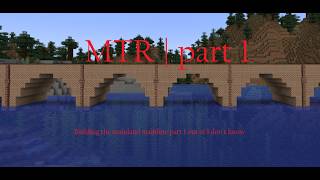 MTR | Continuing building the mainline. part 1