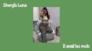 Video thumbnail of "Sheryfa Luna - Il avait les mots (Speed song) #speedsong #speedupsongs"