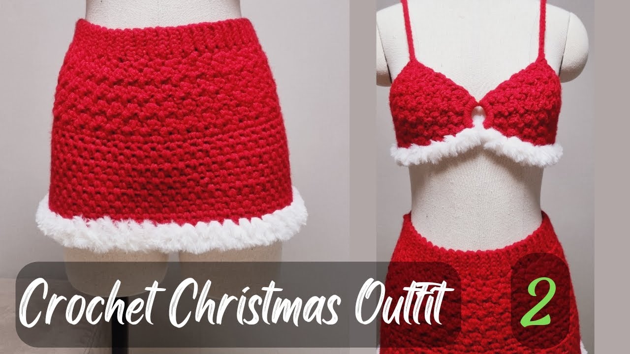 Crochet Christmas Outfit | PART 2 Skirt Tutorial